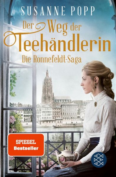 Der Weg der Teehändlerin - Die Ronnefeldt-Saga Band 2